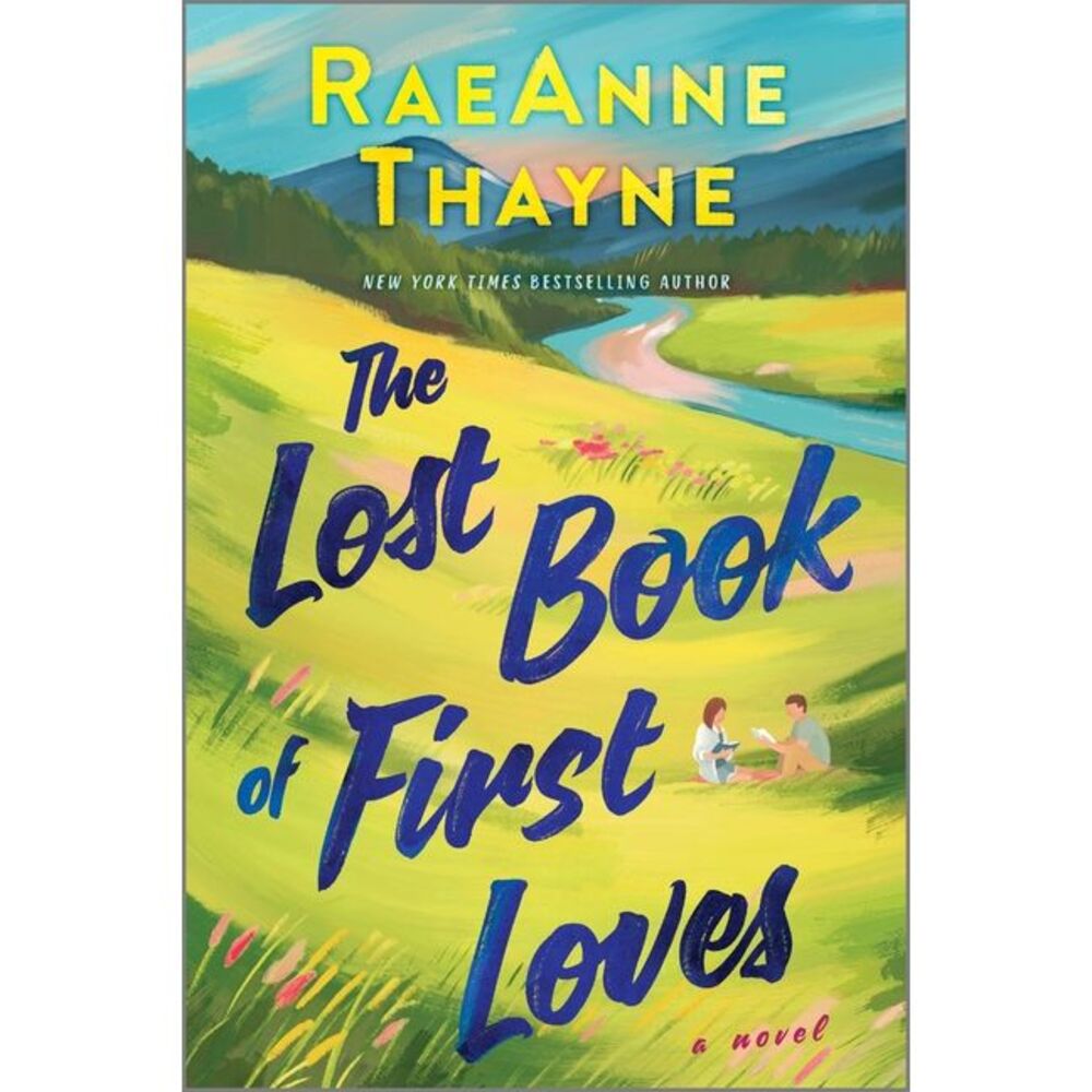 The Lost Book of First Loves -- Raeanne Thayne